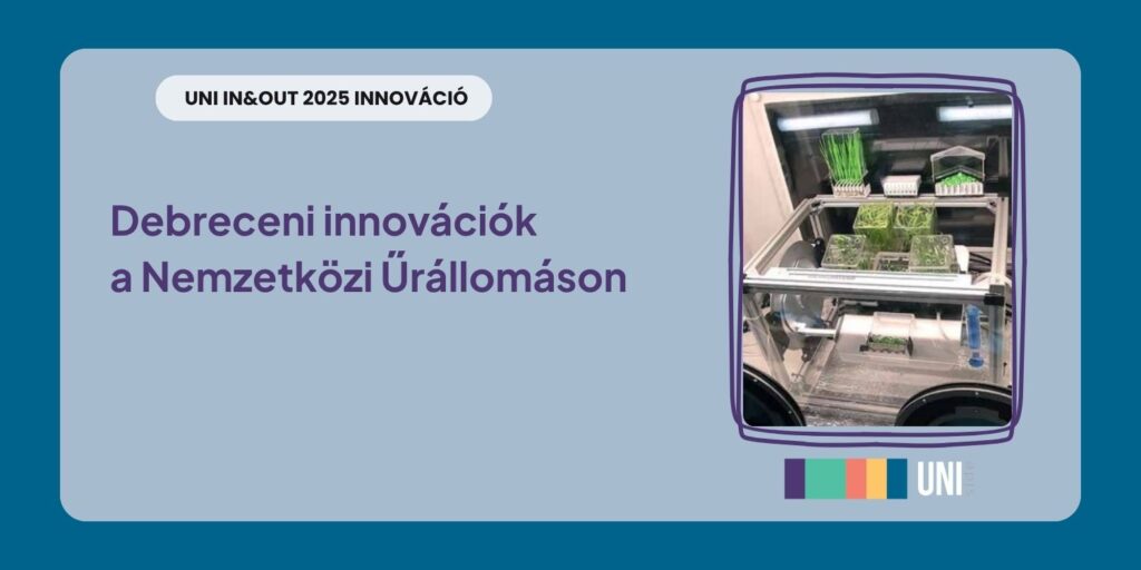 Debreceni innovációk a Nemzetközi Űrállomáson