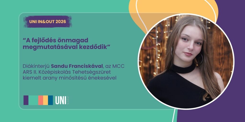 A fejlődés önmagad megmutatásával kezdődik – diákinterjú Sandu Franciskával, az MCC ARS kiemelt arany minősítésű énekesével